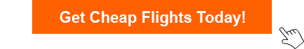 Get Cheap Flights Today!