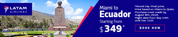 Miami to Ecuador Starting from $349