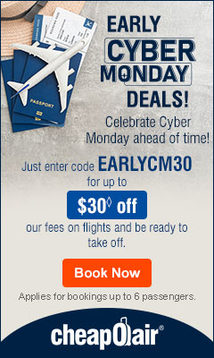 Early Cyber Monday Deals! Celebrate Cyber Monday ahead of time! Just enter code EARLYCM30 for up to $30 off our fees on flights and be ready to take off.