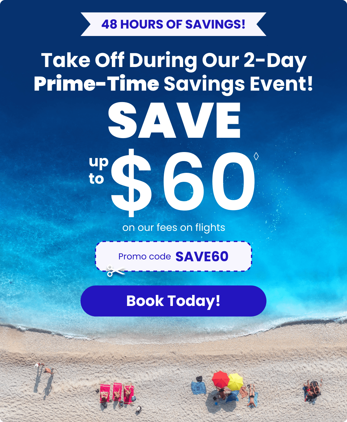 Prime-Time Savings Event!