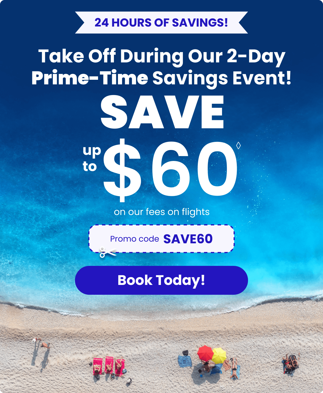 Prime-Time Savings Event!