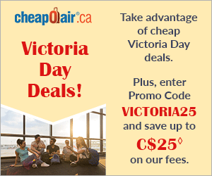 Take advantage of cheap Victoria Day deals. Plus, enter Promo Code VICTORIA25 and save up to C$25◊ on our fees.