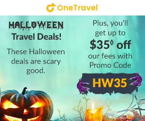 Halloween Travel Deals These Halloween deals are scary good. Plus, you'll get up to $35◊ off our fees with Promo Code HW35! Book Now!