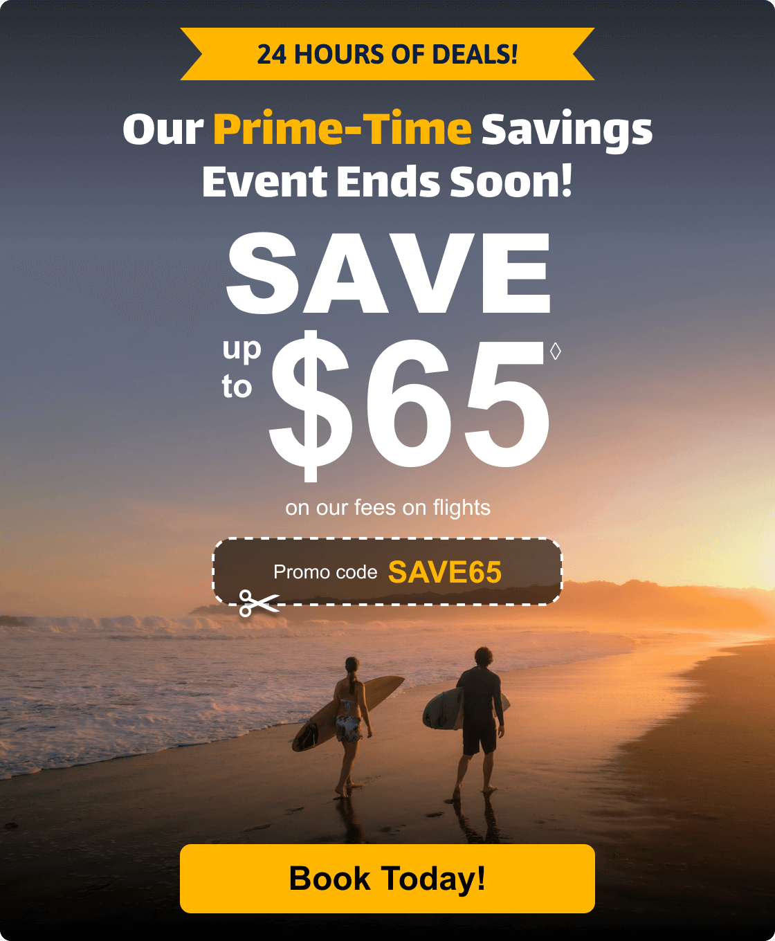 Prime-Time Savings Event!